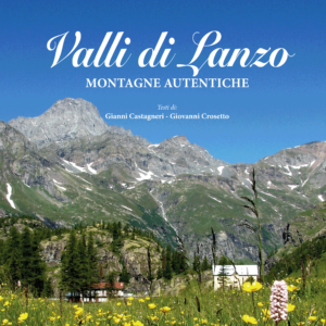 Valli di Lanzo, montagne autentiche